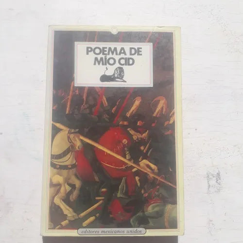 Libro usado en venta: Poema del Mio Cid; editorial Mexicanos Unidos impreso en 1991 realizamos envios a todo el mundo.1