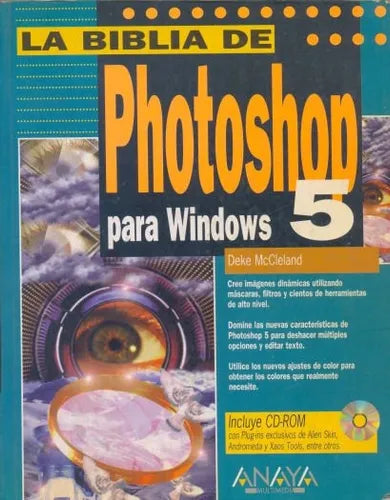 Libro usado en venta: La biblia de Photoshop para windows 5 (No contiene CD) de Deke McClelland; editorial Anaya impreso en 1998.1