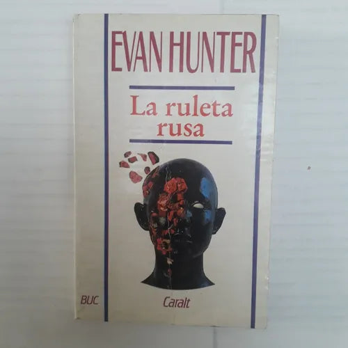 Libro usado en venta: La ruleta rusa de Evan Hunter; editorial Luis de Caralt impreso en 1977 realizamos envios a todo el mundo.1