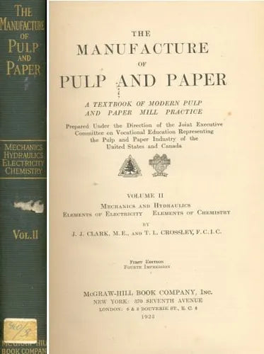 Libro usado en venta: The manufacture of pulp and paper - Vol 2 de J. J. Clark, M. E.; editorial Emece impreso en 1923 envios a todo el mundo.1