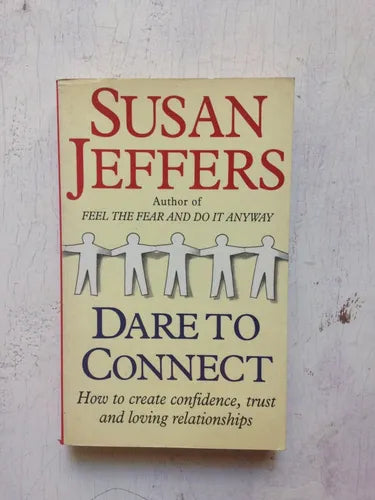 Libro usado en venta: Dare to connect de Susan Jeffers; editorial Piatkus impreso en 1995 realizamos envios a todo el mundo.1