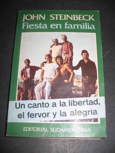 Libro usado en venta: Fiesta en familia de John Steinbeck; editorial Sudamericana impreso en 1982 realizamos envios a todo el mundo.1