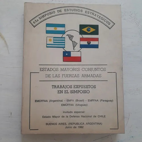 Libro usado en venta: 6to Simposio de estudios estrategicos; impreso en 1992 realizamos envios a todo el mundo.1