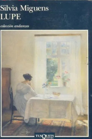 Libro usado en venta: Lupe de Silvia Miguens; editorial Tusquets impreso en 1997 realizamos envios a todo el mundo.1