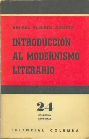 Libro usado en venta: Introduccion al modernismo literario de Rafael Alberto Arrieta; editorial Columba impreso en 1961 envios a todo el mundo.1