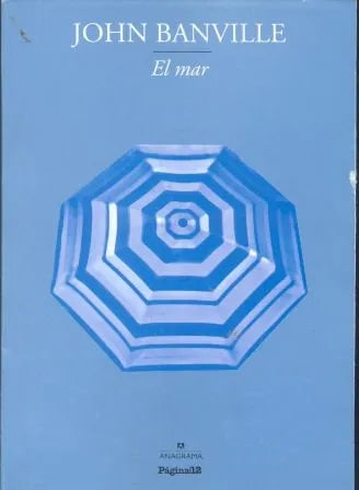 Libro usado en venta: El mar de John Banville; editorial Pagina 12 impreso en 2012 realizamos envios a todo el mundo.1