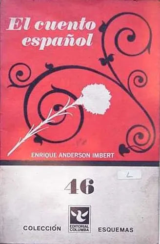 Libro usado en venta: El cuento espa?ol de Enrique Anderson Imbert; editorial Columba impreso en 1969 realizamos envios a todo el mundo.1