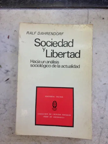 Libro usado en venta: Sociedad y libertad de Ralf Dahrendorf; editorial Tecnos impreso en 1971 realizamos envios a todo el mundo.1