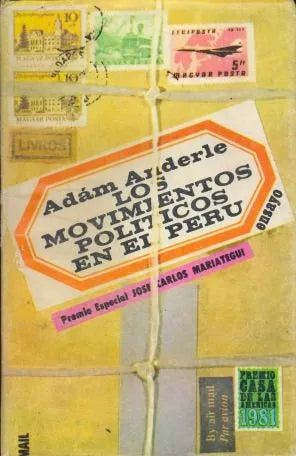 Libro usado en venta: Los movimientos politicos en el Peru de Adam Anderle; editorial Casa de las Americas impreso en 1985 envios a todo el mundo.1