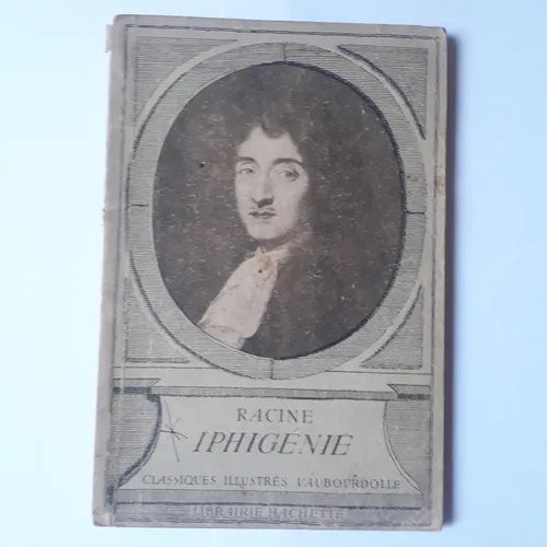 Libro usado en venta: Iphigenie de Racine; editorial Hachette impreso en 1935 realizamos envios a todo el mundo.1