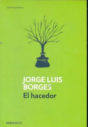 Libro usado en venta: El hacedor de Jorge Luis Borges; editorial DeBolsillo impreso en 2011 realizamos envios a todo el mundo.1
