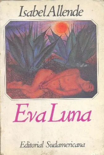 Libro usado en venta: Eva Luna de Isabel Allende; editorial Sudamericana impreso en 1992 realizamos envios a todo el mundo.1