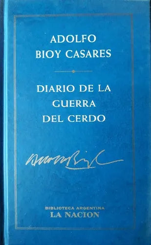 Libro usado en venta: Diario de la guerra del cerdo de Adolfo Bioy Casares; editorial Planeta/La nacion impreso en 2001 envios a todo el mundo.1