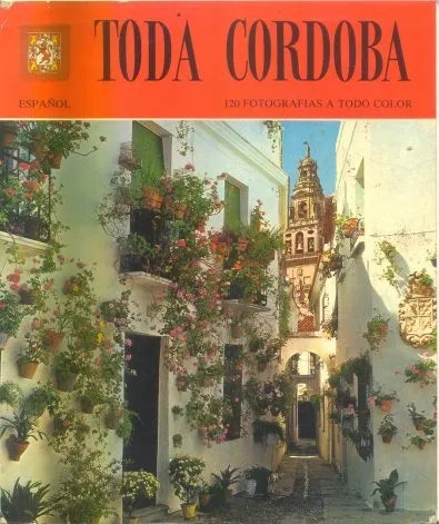 Libro usado en venta: Toda Cordoba; editorial Escudo de Oro impreso en 1985 realizamos envios a todo el mundo.1