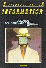 Libro usado en venta: Cuidados del ordenador; editorial Ingelek impreso en 1985 realizamos envios a todo el mundo.1