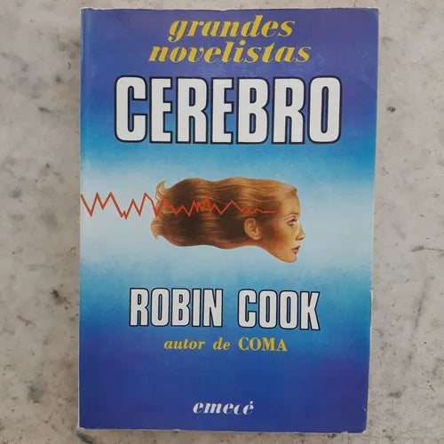 Libro usado en venta: Cerebro de Robin Cook; editorial Emece impreso en 1992 realizamos envios a todo el mundo.1