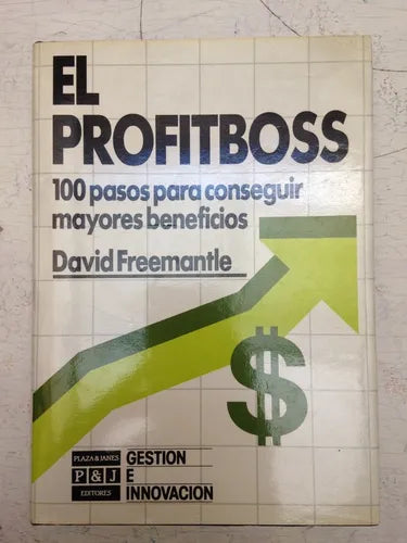 Libro usado en venta: El profitboss de David Freemantle; editorial Plaza & Janes impreso en 1989 realizamos envios a todo el mundo.1