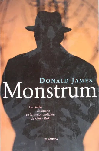 Libro usado en venta: Monstrum de Donald James; editorial Planeta impreso en 1999 realizamos envios a todo el mundo.1