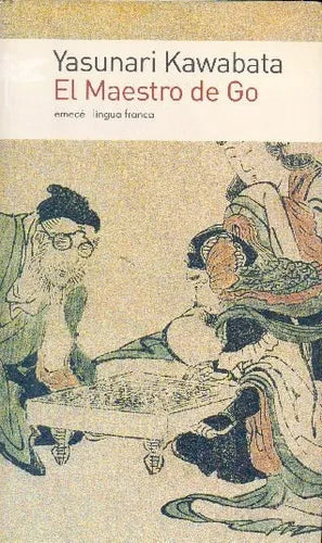 Libro usado en venta: El maestro de Go de Yasunari Kawabata; editorial Emece impreso en 2004 realizamos envios a todo el mundo.1