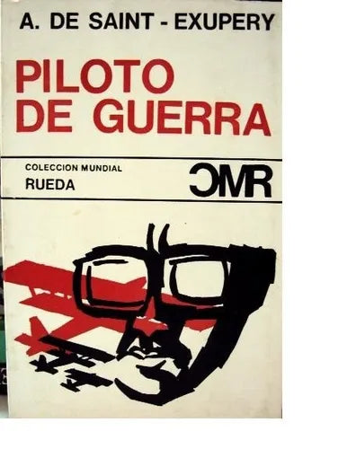 Libro usado en venta: Piloto de guerra de Antoine De Saint Exupery; editorial Santiago Rueda impreso en 1976 realizamos envios a todo el mundo.1