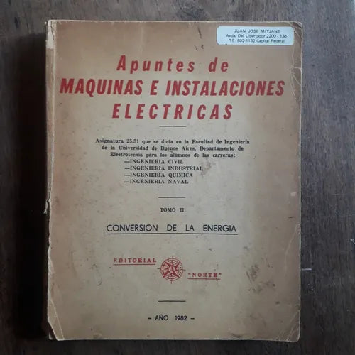 Libro usado en venta: Apuntes de maquinas e instalaciones electricas - Vol. 2; editorial Norte impreso en 1982 realizamos envios a todo el mundo.1
