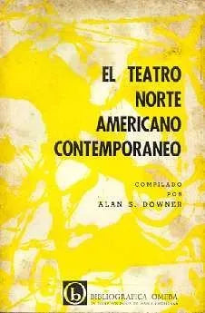 Libro usado en venta: El teatro norteamericano contemporaneo; editorial Omeba impreso en 1969 realizamos envios a todo el mundo.1