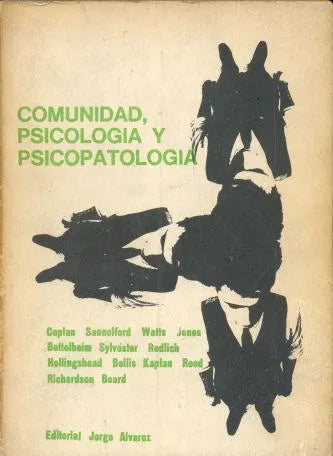 Libro usado en venta: Comunidad, psicologia y psicopatologia; editorial Jorge Alvarez impreso en 1968 realizamos envios a todo el mundo.1