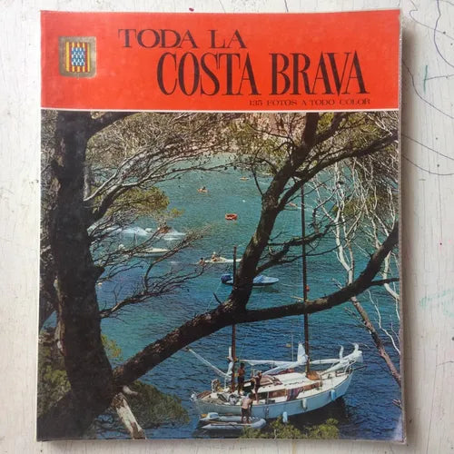 Libro usado en venta: Toda la Costa Brava - 135 fotos a todo color; editorial Escudo de Oro realizamos envios a todo el mundo.1