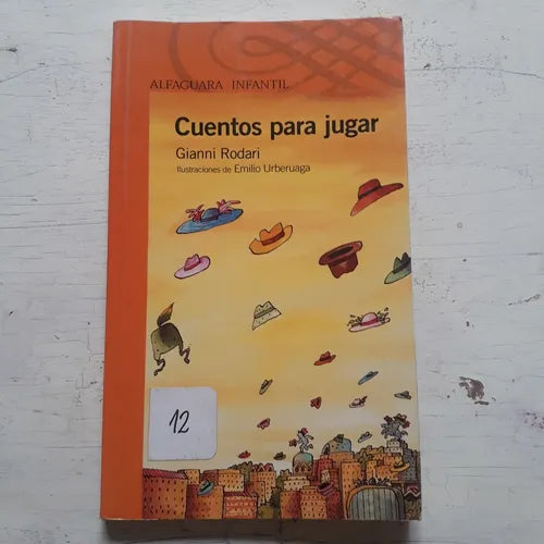 Libro usado en venta: Cuentos para jugar de Gianni Rodari; editorial Alfaguara impreso en 2010 realizamos envios a todo el mundo.1