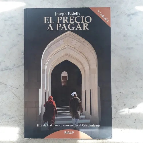 Libro usado en venta: El precio a pagar de Joseph Fadelle; editorial Rialp impreso en 2015 realizamos envios a todo el mundo.1
