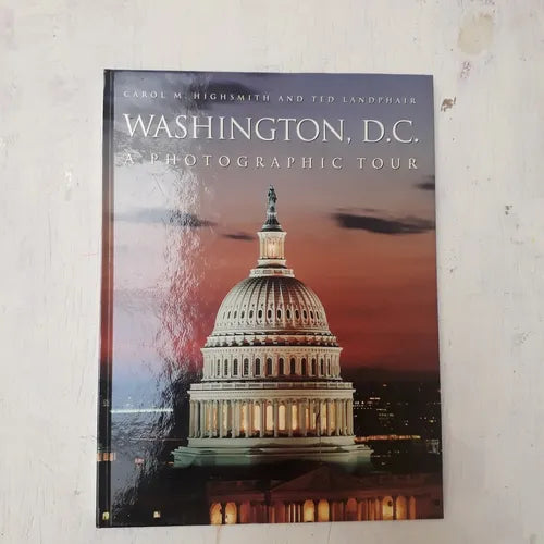 Libro usado en venta: Washington, D.C. a photographic tour de Carol M. Highsmith - Ted Landphair; editorial Random House impreso en 1997.1