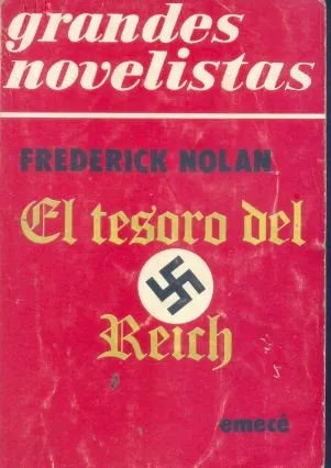 Libro usado en venta: El tesoro del Reich de Frederick Nolan; editorial Emece impreso en 1977 realizamos envios a todo el mundo.1