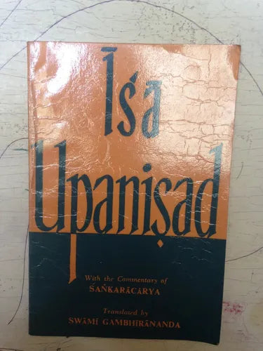 Libro usado en venta: Isa Upanisad de Swami Gambhirananda; editorial Advaita Ashrama impreso en 1996 realizamos envios a todo el mundo.1