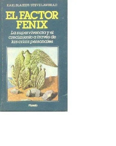 Libro usado en venta: El factor fenix de Karl Slaikeu - Steve Lawhead; editorial Planeta impreso en 1988 realizamos envios a todo el mundo.1