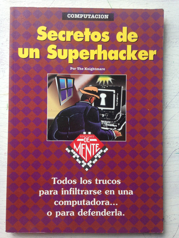 Libro usado en venta: Secretos de un Superhacker; editorial Juegos & Co impreso en 1995 realizamos envios a todo el mundo.1