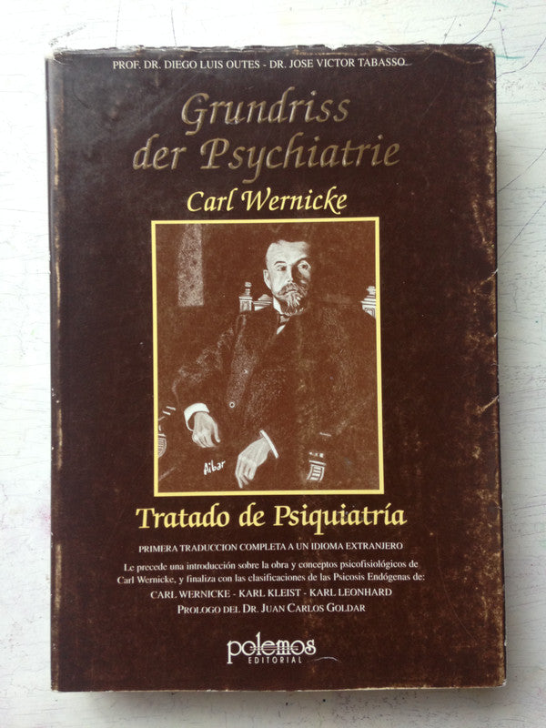 Libro usado en venta: Tratado de Psiquiatria de Carl Wernicke; editorial Polemos impreso en 1996 realizamos envios a todo el mundo.1