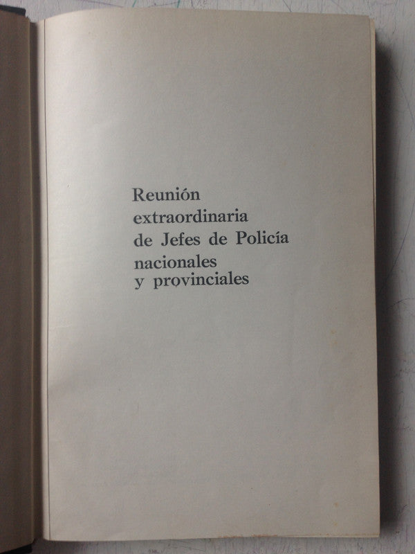 Libro usado en venta: Reunion extraordinaria de Jefes de Policia nacionales y provinciales; impreso en 1967 realizamos envios a todo el mundo.1