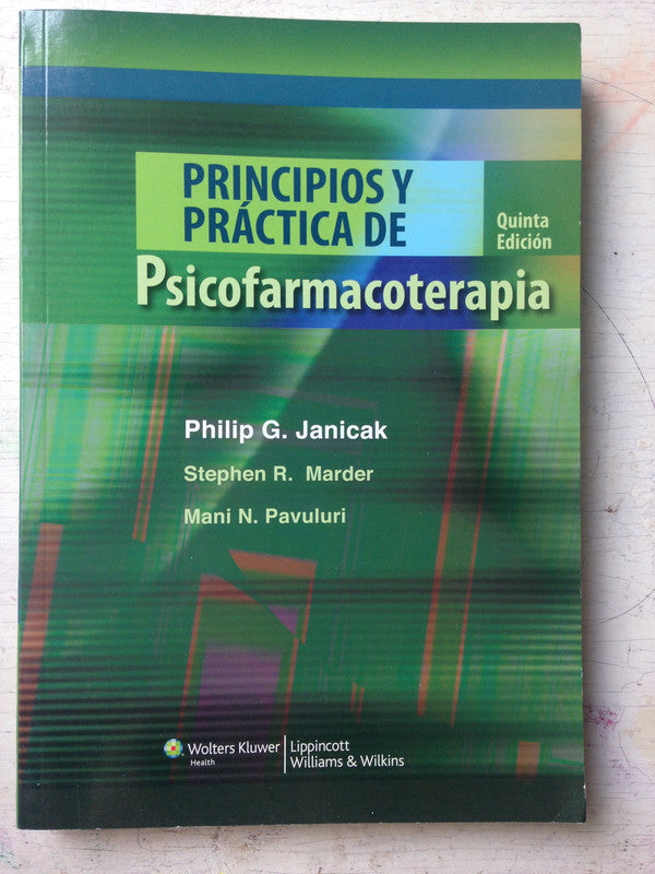 Libro usado en venta: Principios y practica de psicofarmacoterapia (4 tomos) de Philip Janicak - Marder - Pavuluri; Lippincott Williams & Wilkins 2011.1