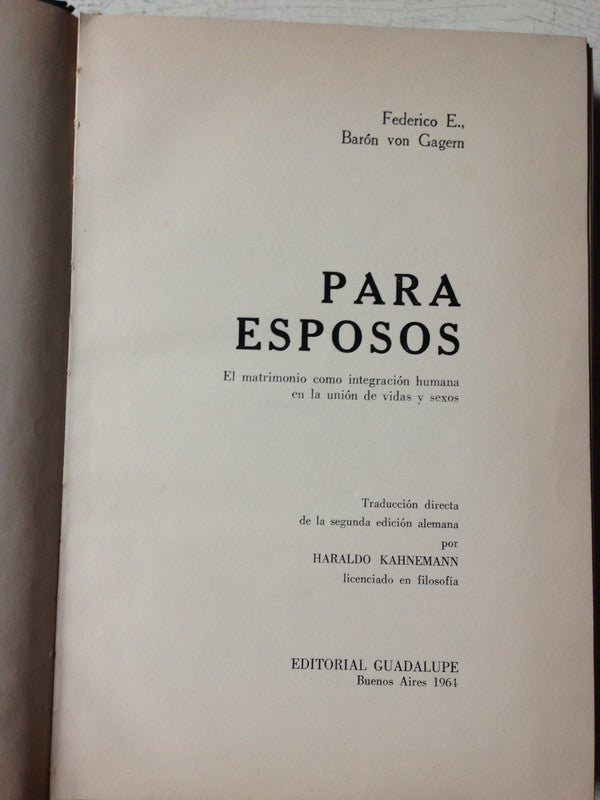 Libro usado en venta: Para esposos (Tapa dura) de Federico Baron Von Gagern; editorial Guadalupe impreso en 1964 realizamos envios a todo el mundo.1