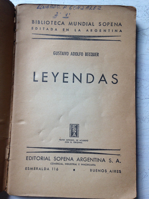 Libro usado en venta: Leyendas de Gustavo Adolfo Becquer; editorial Ramon Sopena impreso en 1958 realizamos envios a todo el mundo.2