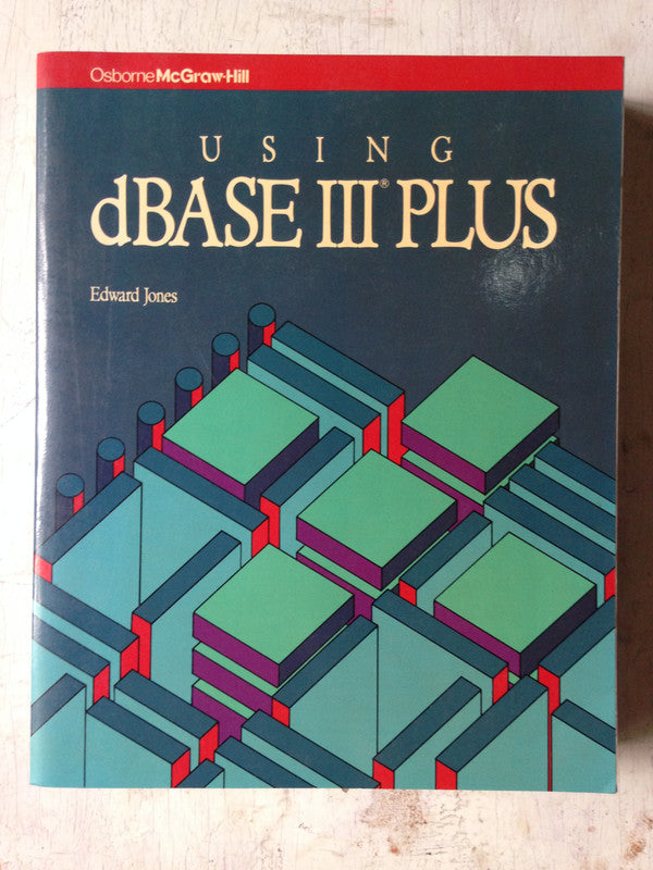 Libro usado en venta: Using dBase III plus de Edward Jones; editorial McGraw-Hill impreso en 1987 realizamos envios a todo el mundo.1