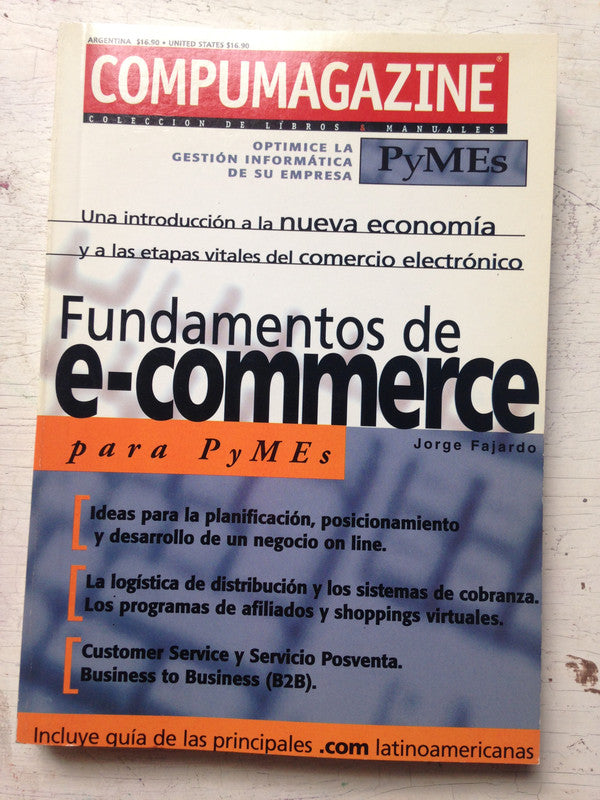 Libro usado en venta: Fundamentos de e-commerce para Pymes de Jorge Fajardo; editorial Mp Ediciones impreso en 2000 realizamos envios a todo el mundo.1