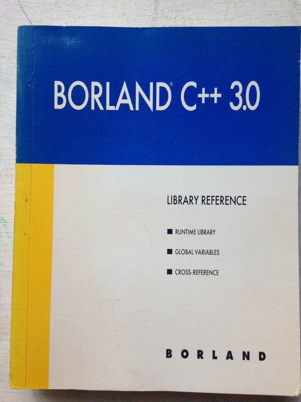 Libro usado en venta: Borland C++ 3.0 - Library Reference; editorial Borland International impreso en 1991 realizamos envios a todo el mundo.1