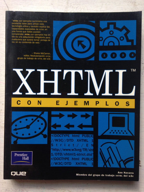 Libro usado en venta: XHTML con ejemplos de Ann Navarro; editorial Prentice-Hall impreso en 2001 realizamos envios a todo el mundo.1