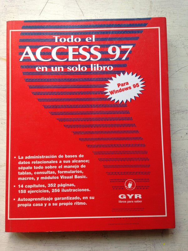 Libro usado en venta: Todo el Access 97 en un solo libro; editorial GYR impreso en 1997 realizamos envios a todo el mundo.1