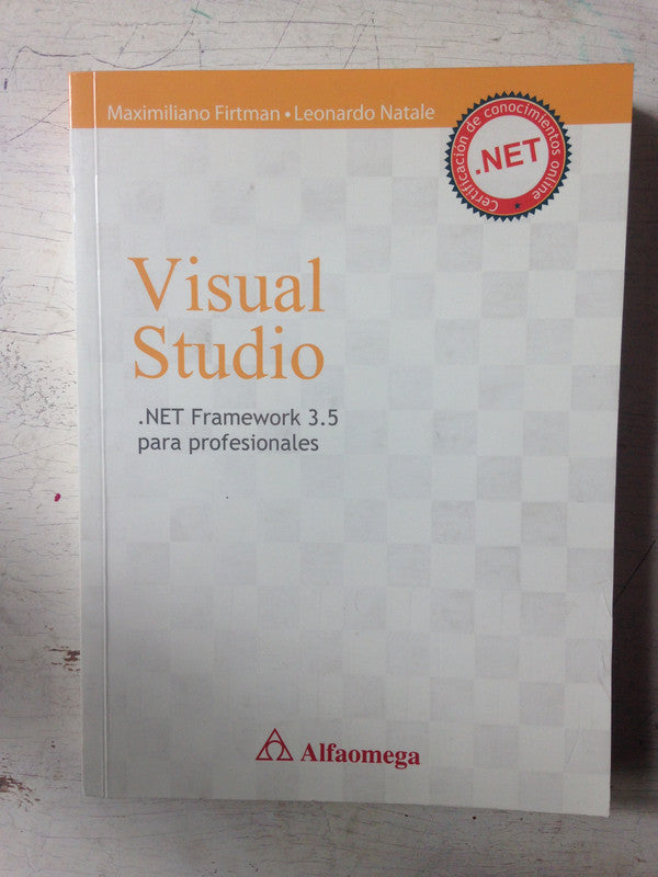 Libro usado en venta: Visual Studio - .NET Framework 3.5 para profesionales de Maximiliano Firtman - Leonardo Natale; Alfaomega impreso en 20101.1