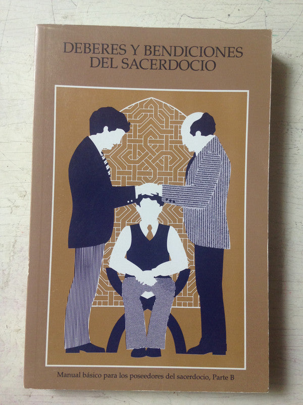 Libro usado en venta: Deberes y bendiciones del sacerdocio; editorial La Iglesia de Jesucristo impreso en 2006 realizamos envios a todo el mundo.1
