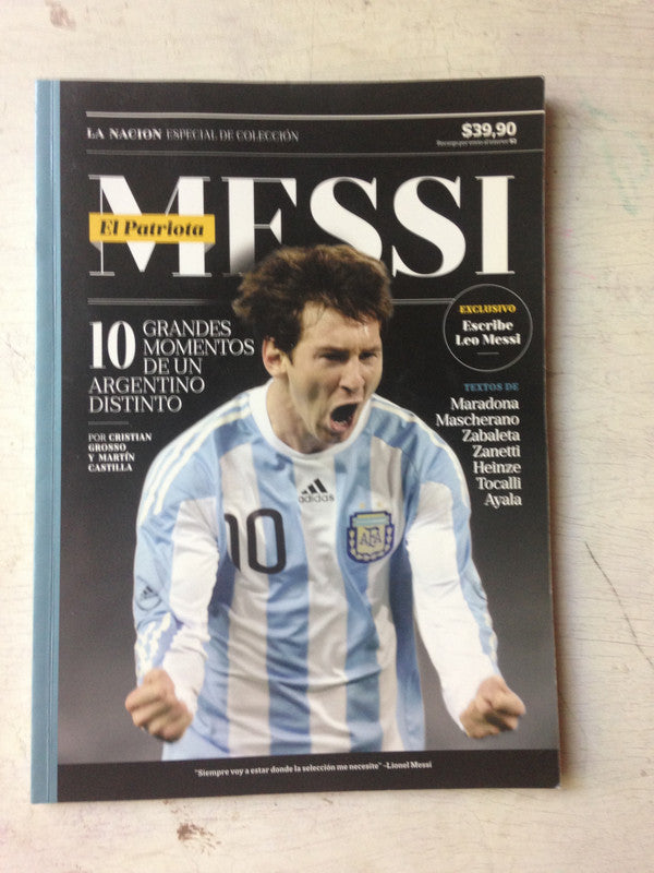 Libro usado en venta: Messi - El patriota de Daniel Arcucci; editorial La Nacion impreso en 2014 realizamos envios a todo el mundo.1