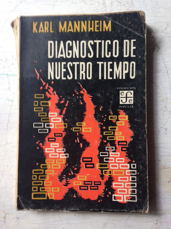 Libro usado en venta: Diagnostico de nuestro tiempo de Karl Mannheim; editorial Fondo de Cultura Economica impreso en 1959 envios a todo el mundo.1