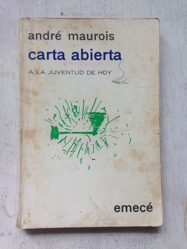 Libro usado en venta: Carta abierta a la juventud de hoy de Andre Maurois; editorial Emece impreso en 1971 realizamos envios a todo el mundo.1
